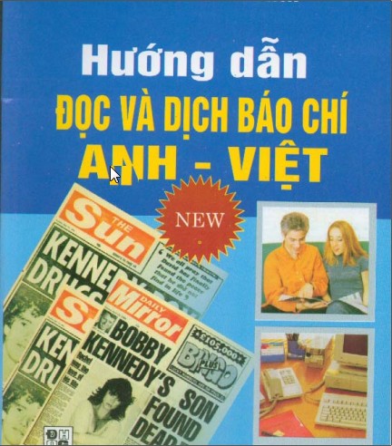 Hướng dẫn đọc và dịch báo chí Anh - Việt